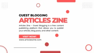Aarticles ZIne guest bloggin wriite for us